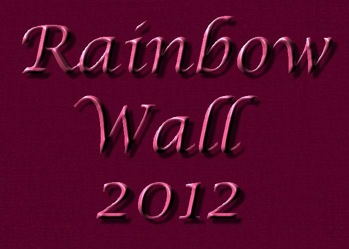 Rainbow Wall 2012